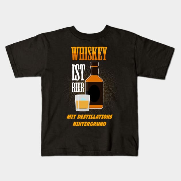 WHISKY IST BIER MIT DESTILLATIONS HINTERGRUND Kids T-Shirt by Diannas